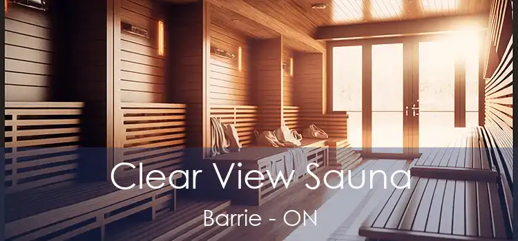  Clear View Sauna Barrie - ON