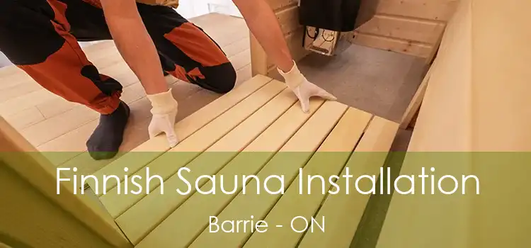  Finnish Sauna Installation Barrie - ON