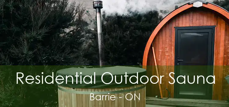  Residential Outdoor Sauna Barrie - ON