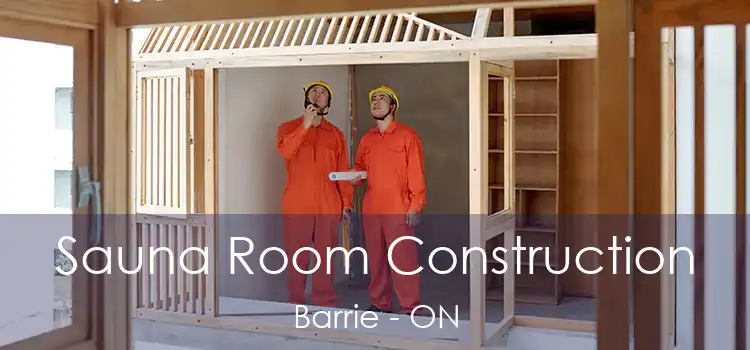  Sauna Room Construction Barrie - ON